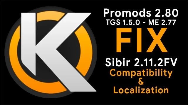 ProMods 2.80 (TGS 1.5.0 - ME 2.77) Fix - Sibir 2.11.2FV Compatibility & Localization v2.80-1.7