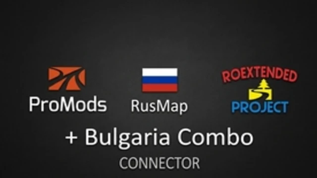 ProMods RusMap Roextended Bulgaria Combo Connector (ProMods priority version) v1.1