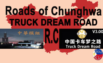 Roads of Chunghwa - Truck Dream Road V3 RC v1.1-1.61