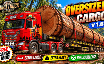 70 Tonnes Oversized Cargo Mod for ETS2 v. 1.61 – 400-Year-Old Baobab Trunk