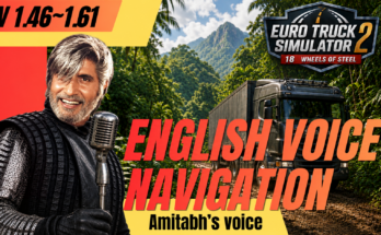 Voice Navigation for ETS2 V 1.61 - English Voice of Amitabh