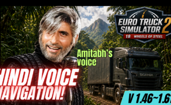Voice Navigation for ETS2 V 1.61 - Hindi Voice of Amitabh
