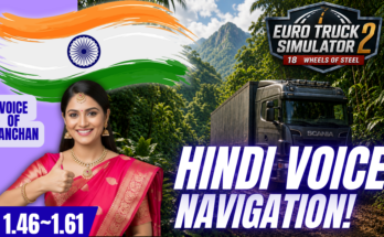 Voice Navigation for ETS2 V 1.61 - Hindi Voice of Kanchan