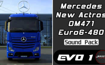 2018 MB New Actros 480 OM471 Sound Pack v1.2.5 1.61