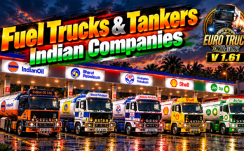 🚛 Fuel Trucks & Fuel Tankers Mod - Indian Companies for ETS2 V 1.61