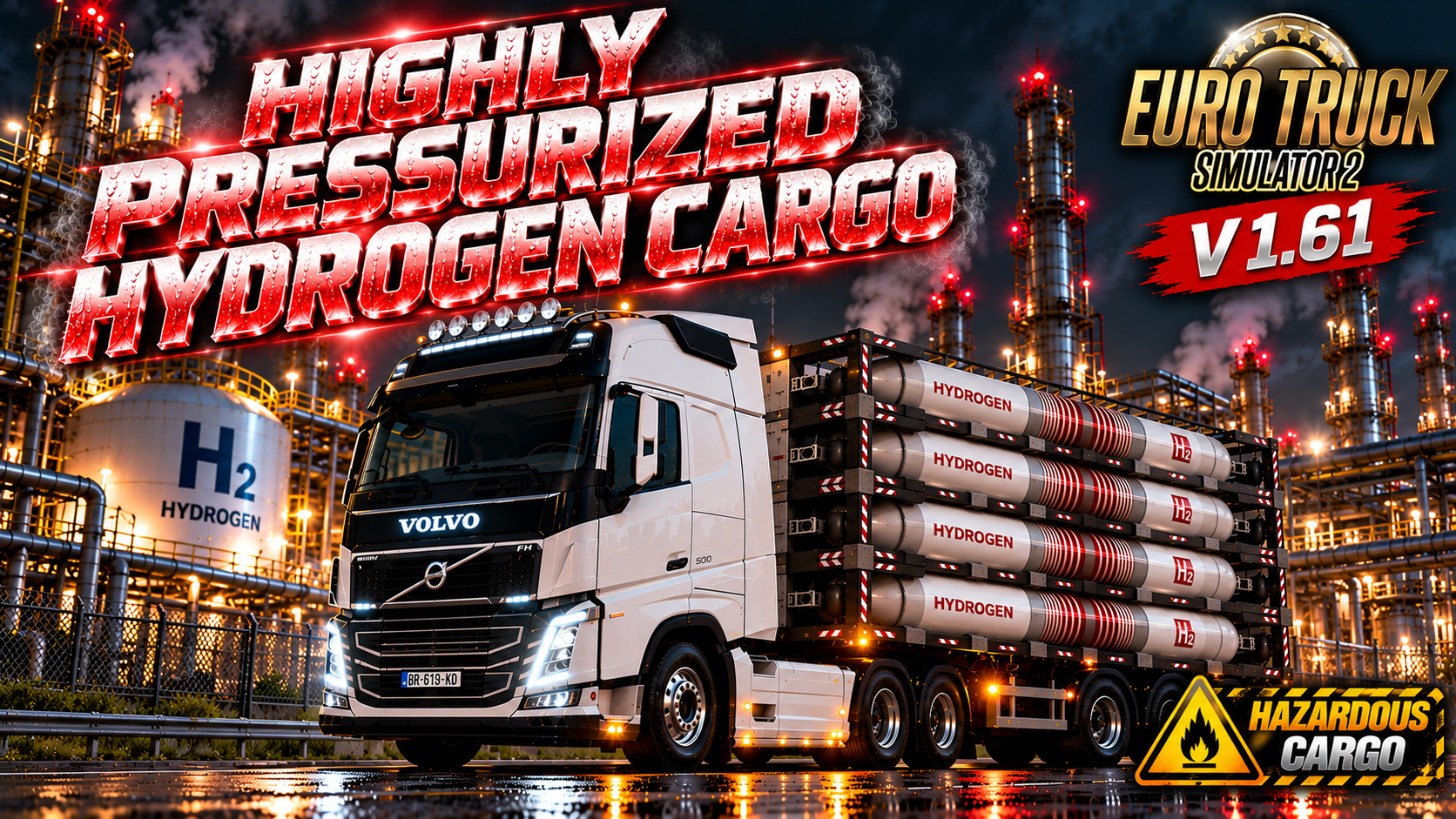 Updated - Highly Pressurised Hydrogen Cargo Mod for ETS2 v 1.61